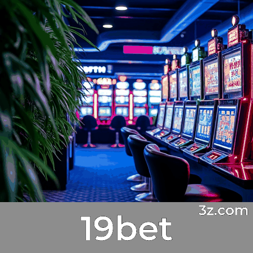 19bet Casino: Programa VIP Exclusivo e Luxuoso