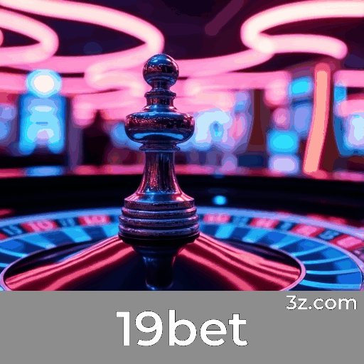 19bet: Cassino Online e Pagamentos Rápidos